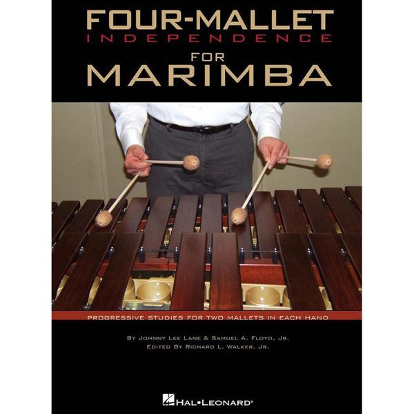 Four-Mallet Independence Marimba Playing, Johnny Lee Lane/Samuel A. Floyd Jr