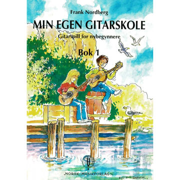 Min egen Gitarskole 1 Elevbok, Frank Nordberg. Gitar