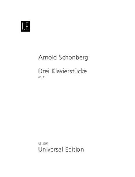 Arnold Schönberg: 3 Piano Pieces for piano op. 11
