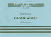 Organ Works, Niels Wilhelm Gade