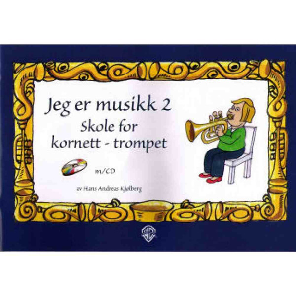 Jeg er musikk 2 Trompet - Kjølberg