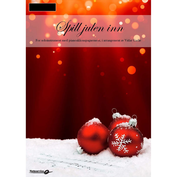 Spill Julen Inn - Bb Instrumenter - arr Vidar Garlie. Bok m/Media - Audio Online