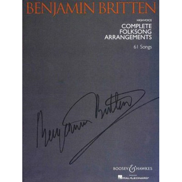 Complete Folksong Arrangements Benjamin Britten - High Voice and Piano