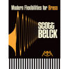 Modern Flexibiliities for Brass, Scott Belck