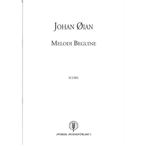 Melodi Beguine for strykeorkester, Johan Øian, Partitur