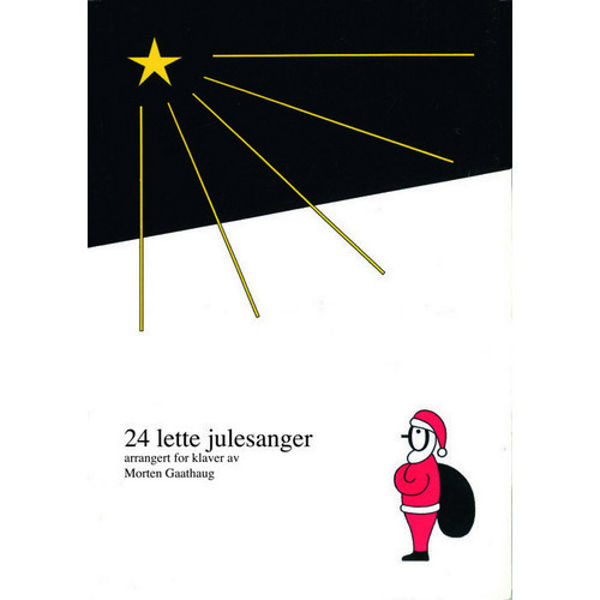 24 Lette Julesanger, Morten Gaathaus. Piano med Tekst