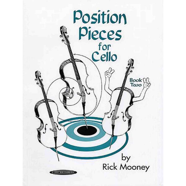 Position Pieces For Cello Book 2, Rick Mooney