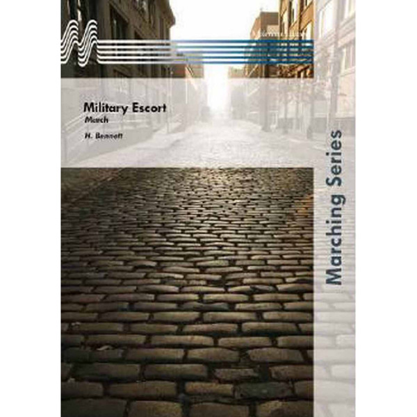 Military Escort, H.Bennett - Concert Band