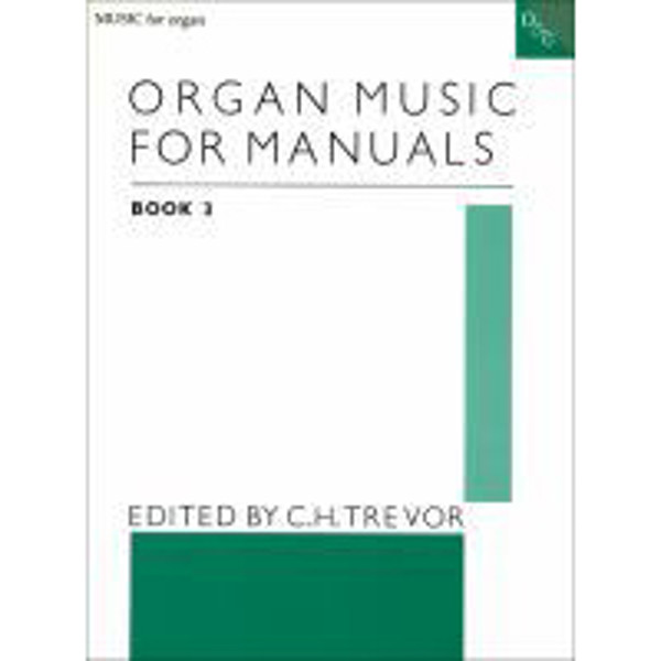 Organ Music for Manuals, Book 3, Trevor