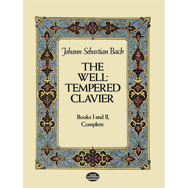 The Well-Tempered Clavier. Johann Sebastian Bach. Piano