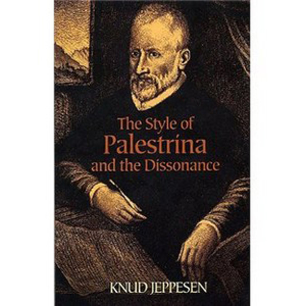 The Style Of Palestrina And The Dissonance, Knud Jeppesen