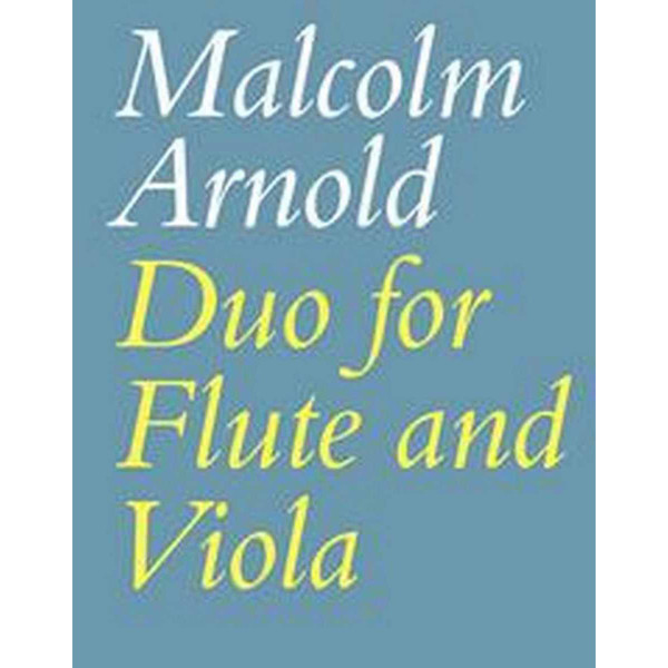 Duo for Flute and Viola, Arnold Malcolm.