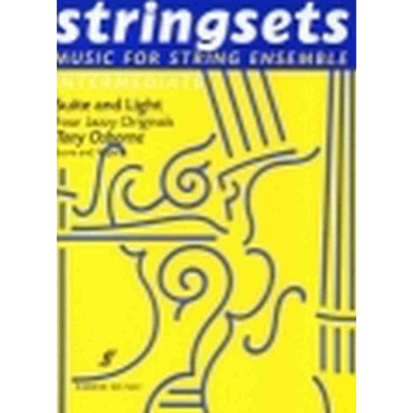 Suite and Light Stringsets, Score and Parts