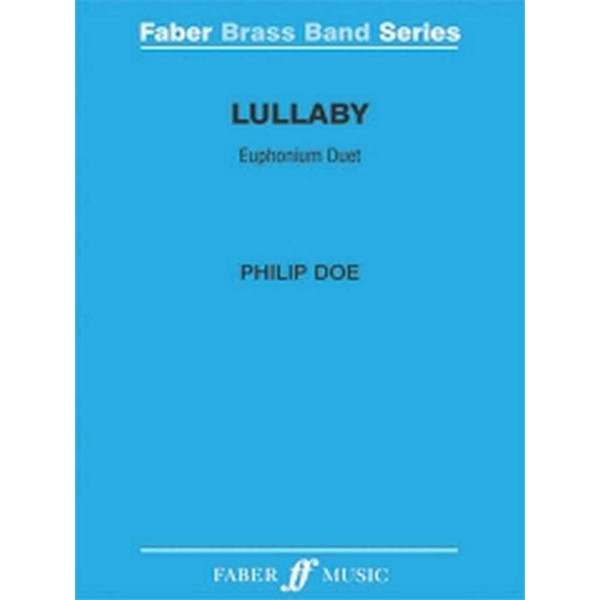 Lullaby, Philip Doe, Euphonium Duet. Brass band SCORE ONLY