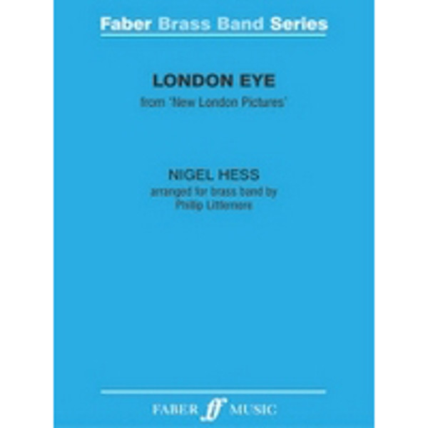 London Eye, Brass Band. Nigel Hess arr Phiip Littlemore