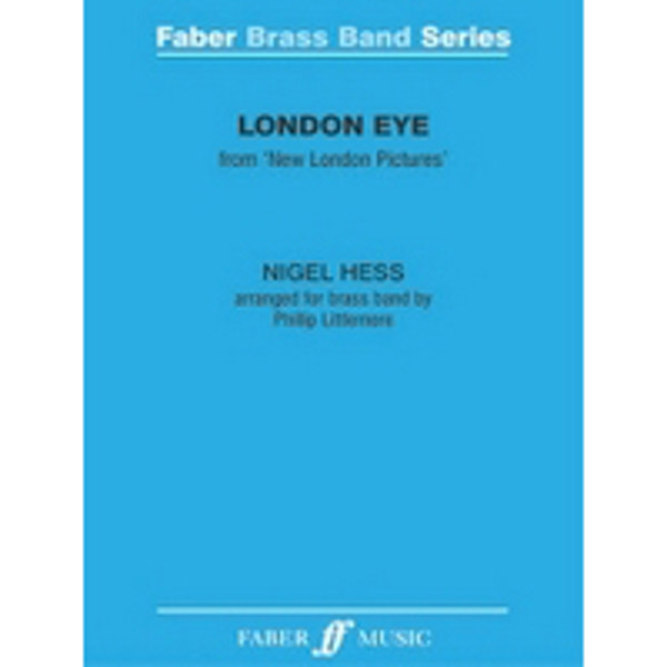 London Eye, Brass Band. Nigel Hess arr Phiip Littlemore
