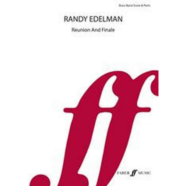 Reunion and Finale (Score and Parts) Brass Band - Randy Edelmann arr. Andrew Duncan