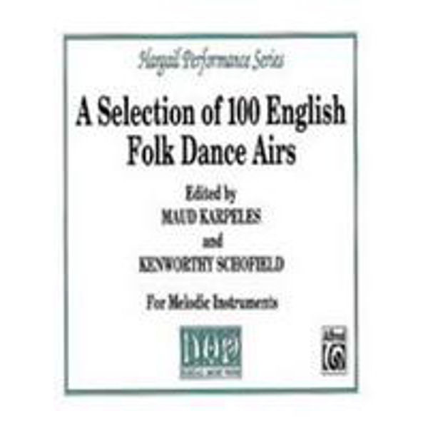 100 English Folk Dances and Airs, Recorder or Tin Whistle