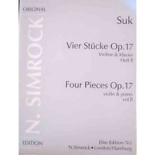 Four Pieces for Violin and Piano Vol. 1 Op. 17, Joseph Suk