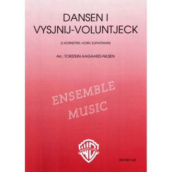 Dansen i  Vysjnij-Voluntjek Brasskvartett Torstein Aagaard Nilsen