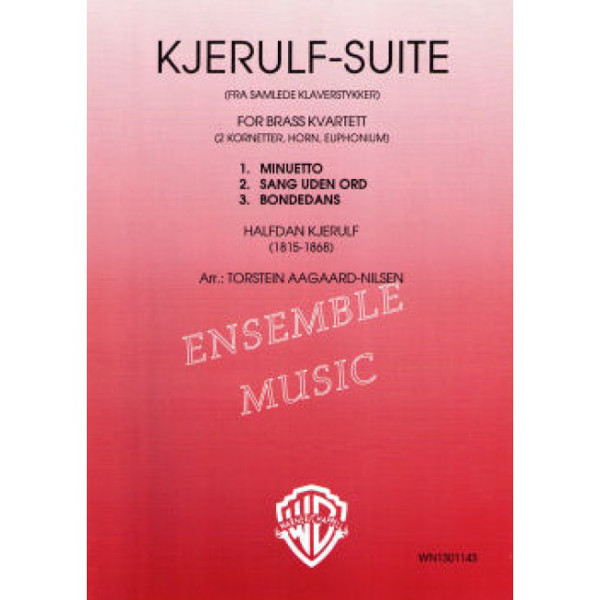 Kjerulf Suite Brasskvartett - Halvdan Kjerulf arr Torstein Aagaard-Nilsen