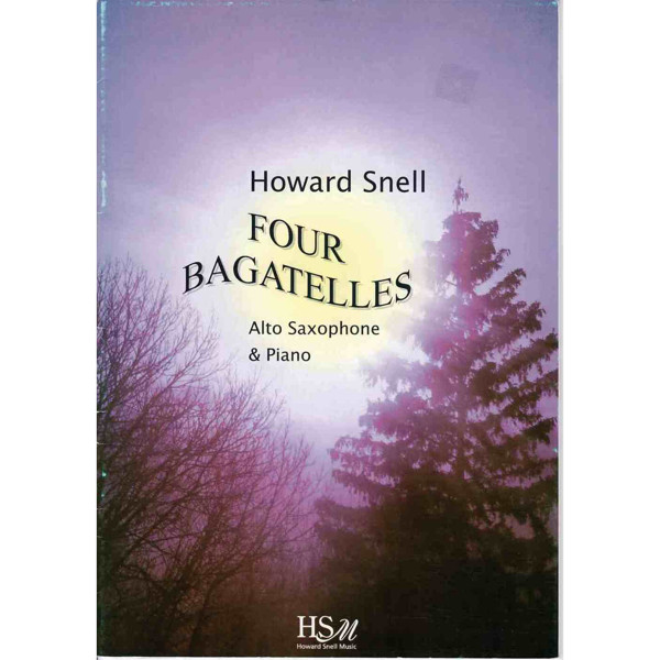 Four Bagatelles for Alto Saxophone & Piano, Howard Snell