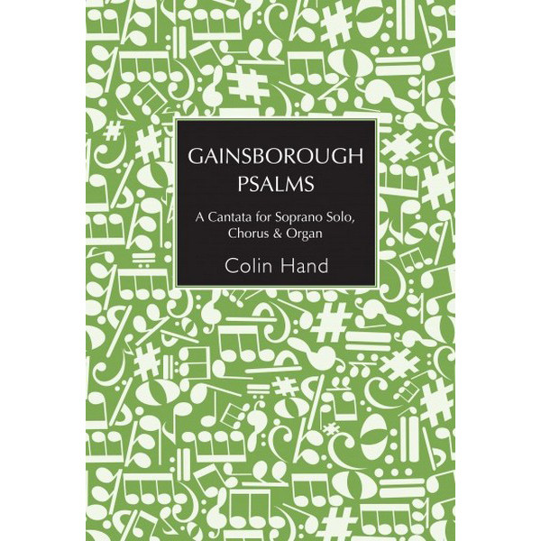 Gainsborough Psalms - Soprano Solo, Chorus & Organ