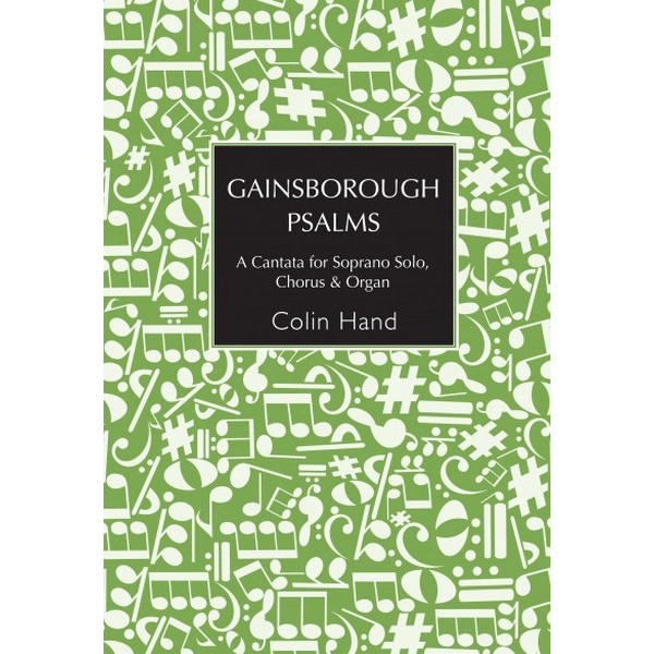 Gainsborough Psalms - Soprano Solo, Chorus & Organ