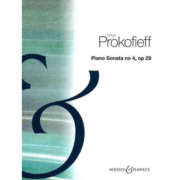 Piano Sonata No. 4 Op. 29 - Prokofieff