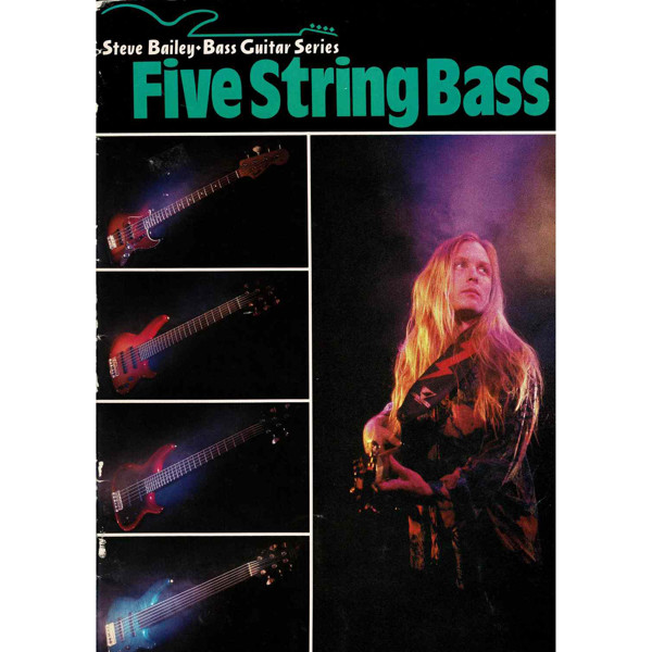 Five String Bass, Steve Bailey