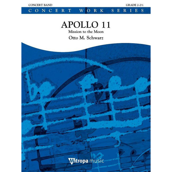 Apollo 11, Music to the Moon. Otto M. Schwartz, Concert Band