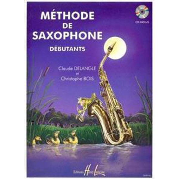 Methode De Saxophone Debutants, Claude Delangle & Christophe Bois