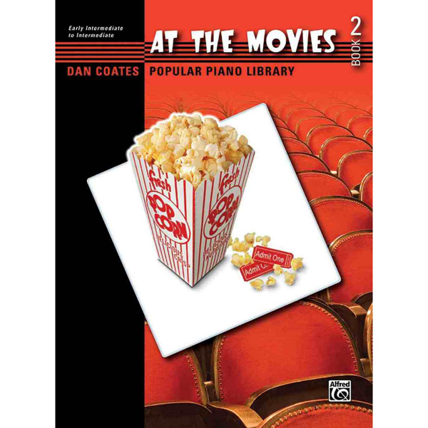 At the Movies 2, Dan Coates. Early Intermediate to Intermediate