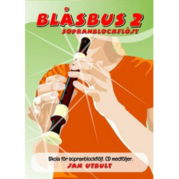 Blåsbus 2 Sopranblokkfløyte m/CD Utbult