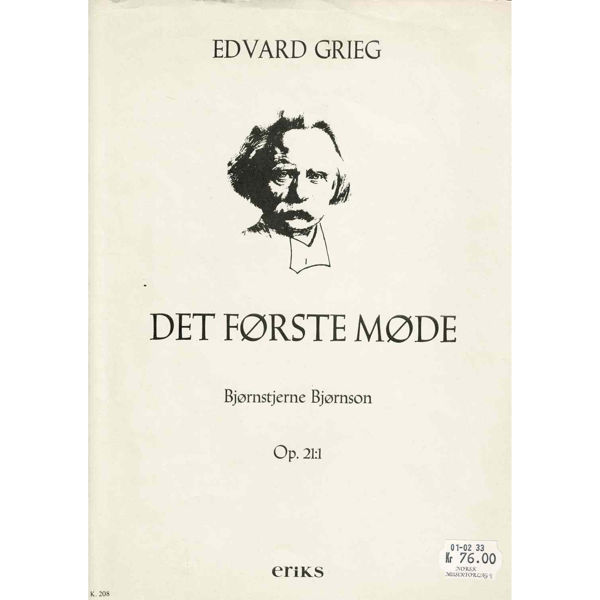 Edvard Grieg Det Første Møde Sang/Piano Op. 21.1 Tekst Bjørnstjerne Bjørnson