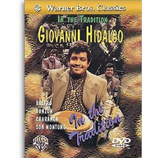 DVD Giovanni Hidalgo, In The Tradition