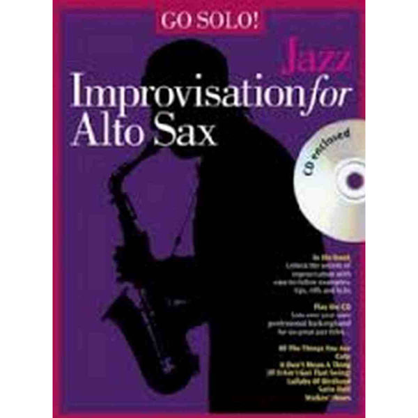 Go solo! Jazz improvisation for altsax m/cd