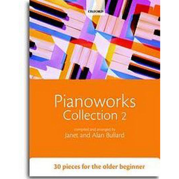 Pianoworks Collection 2 - 30 pieces for the older beginner