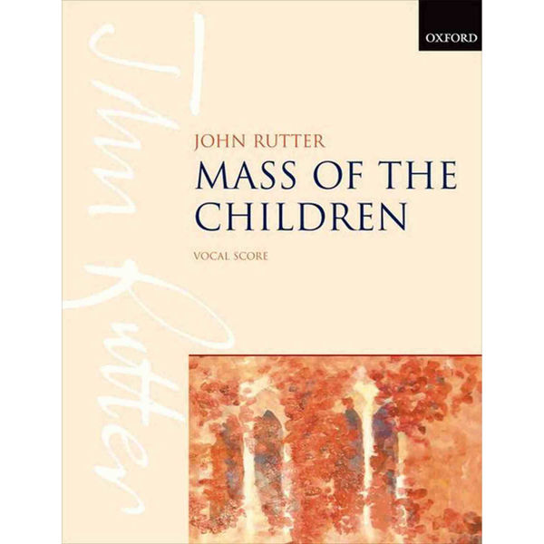 Mass of the Children, John Rutter. Vocal Score