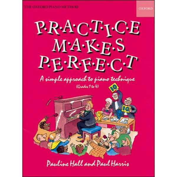 Practice Makes Perfect, Pauling Hall / Paul Harris. Piano