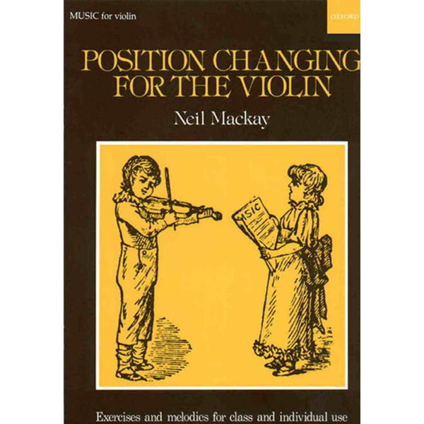 Position Changing for the Violin, Neil MacKay
