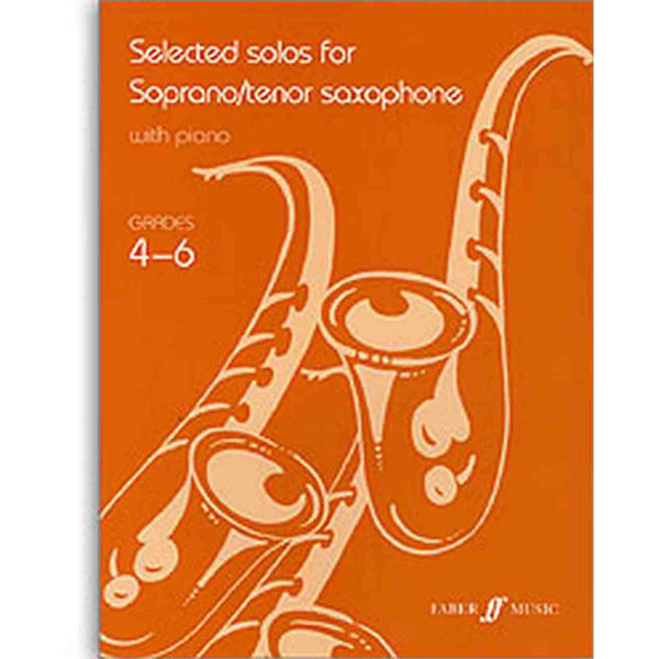 Selected solos for Soprano/tenor saxophone with Piano. Grade 4-6