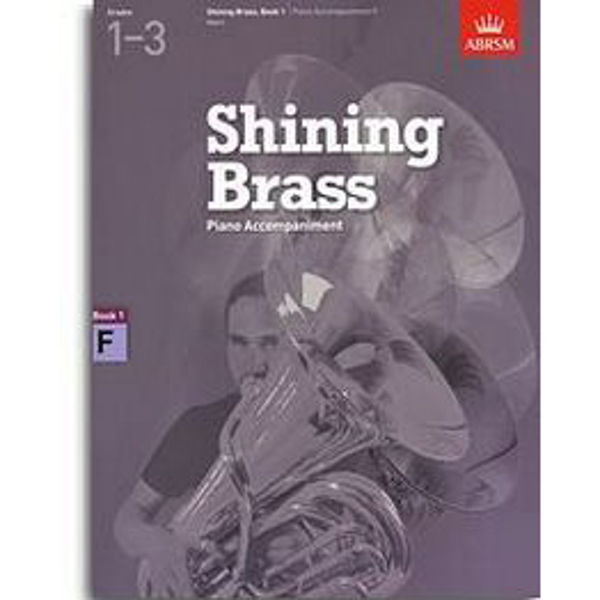 Shining Brass Book 1 - F Piano Accompaniments (Grades 1-3)