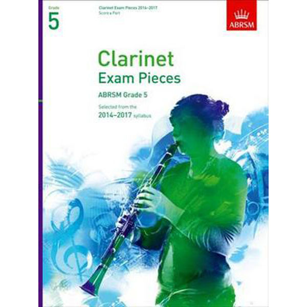 Clarinet Exam Pieces 2014-2017, Grade 5, ABRSM