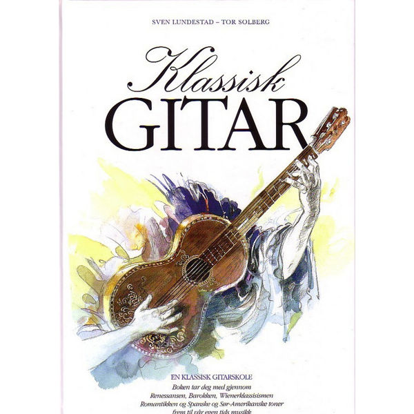 Klassisk gitar - Lundestad/Solberg m/ 2 CD 5. opplag