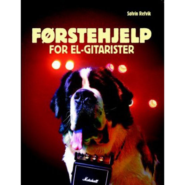 Førstehjelp for El-gitarister inkl CD - Sølvin Refvik