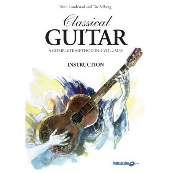 Classical Guitar 1 Instruction - Sven Lundestad & Tor Solbe