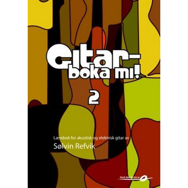 Gitarboka mi! 2 - m/CD - Sølvin Refvik