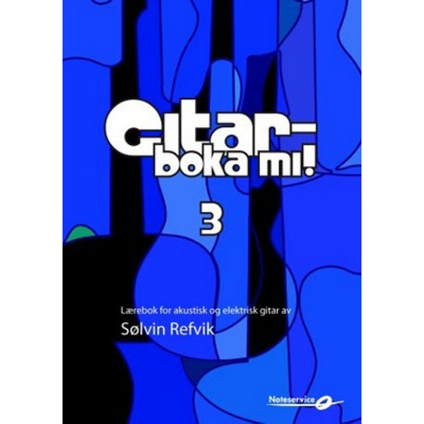 Gitarboka mi! 3 - m/CD Sølvin Refvik
