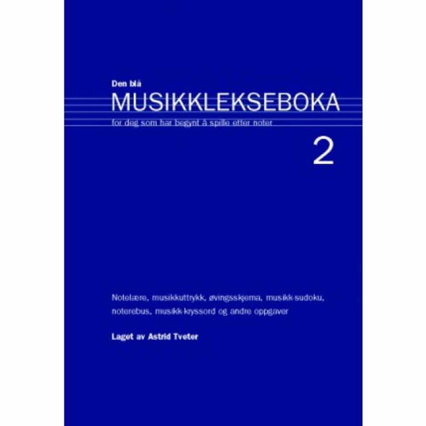 Den Blå Musikklekseboka 2 - Astrid Tveter